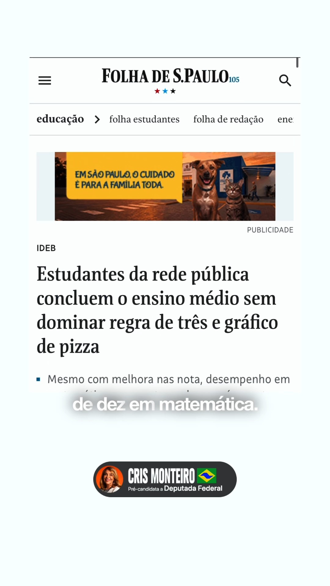 O resultado do IDEB em matemática é o retrato do fracasso de um modelo que colocou a ideologia, a…